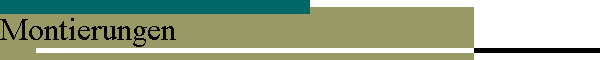 Montierungen