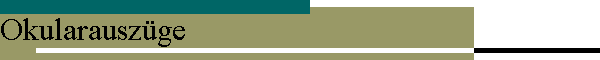Okularausz�ge